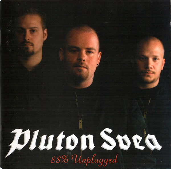 Pluton Svea ‎"88% Unplugged"